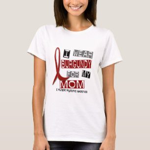 T-shirt MIELOMA MÚLTIPLO eu visto Borgonha para minha mam