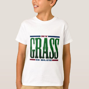 T-shirt "Minha grama é azul "
