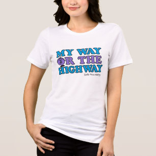 T-shirt Minha maneira ou a estrada