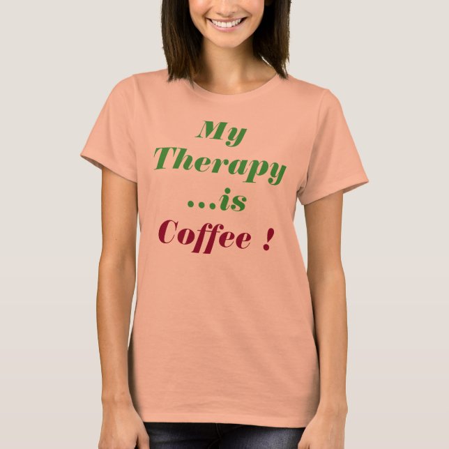 T-shirt Minha #Terapia é #Café (Frente)