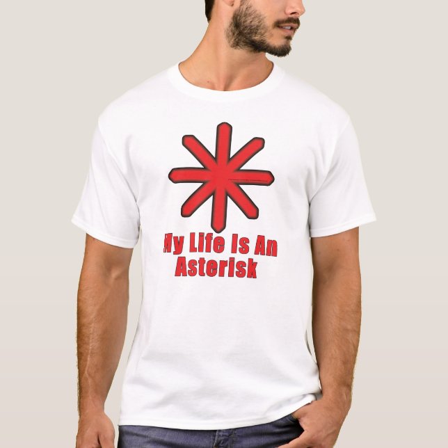 T-shirt Minha vida é um asterisco (Frente)