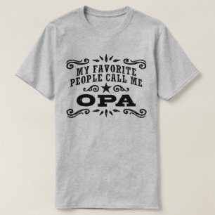 T-shirt Minhas pessoas favoritas chamam-me Opa