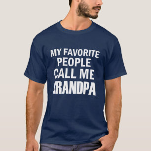 T-shirt Minhas pessoas favoritas chamam-me vovô engraçad