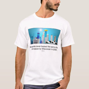T-shirt Minnesota após a invasão por Wisconsin;)