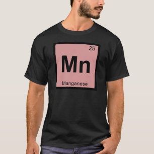T-shirt Mn - Química do Manganês Símbolo da Tabela Periódi