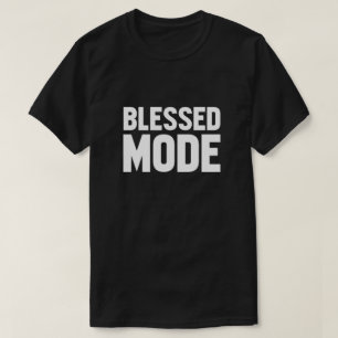 T-Shirt Modo Abençoado
