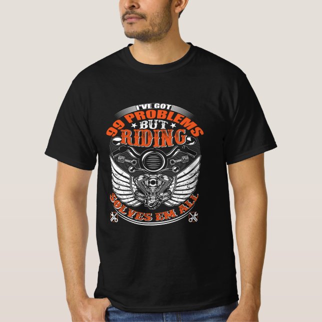 T-shirt motard,  I've Got 99 Problems... (Frente)