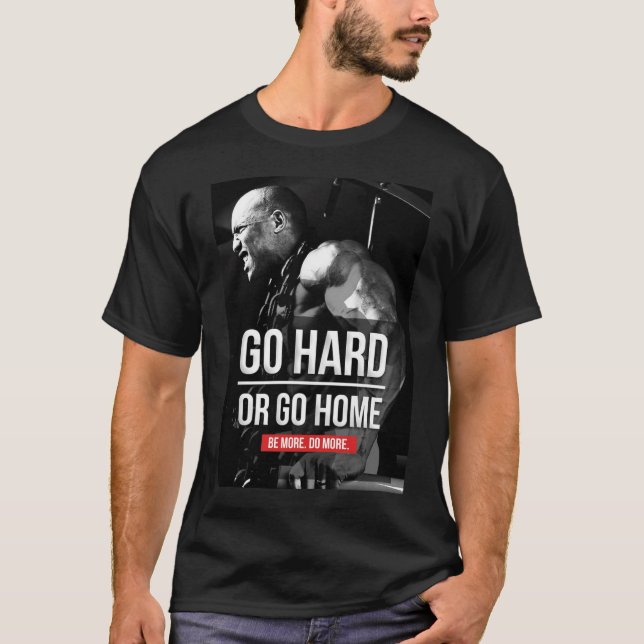 T-shirt Motivação de criação de bases - Ir para o Duro ou  (Frente)
