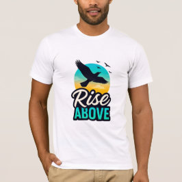T-Shirt Motivacional Acima da Positividade