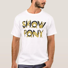 T-shirt Muito flexível SHOW PONY