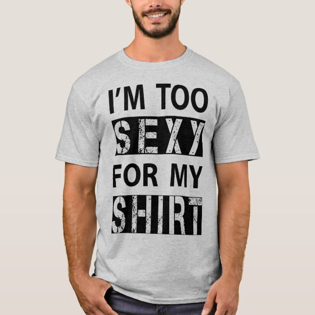 T-Shirt Muito Sexy (Frente)