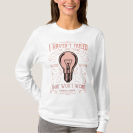 T-shirt Mulheres de Long Sleeve Eu não falhei com Thomas E