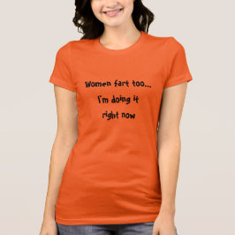 T-shirt Mulheres peidam muito hilariante