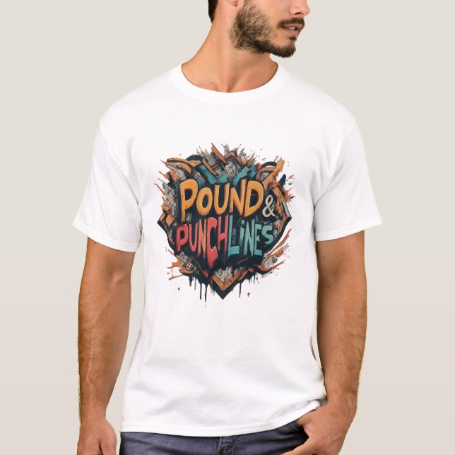 T-Shirt Multicolor "Pounds and Punchlines" (Frente)