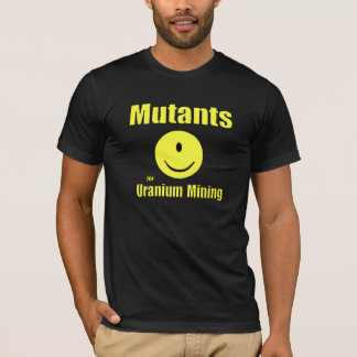 T-shirt Mutantes para a mineração de urânio