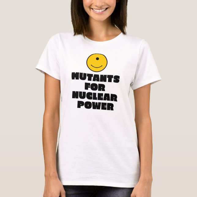 T-shirt Mutantes para potência nuclear (Frente)
