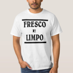 T-shirt N fresco limpo no português. FRESCO E LIMPO