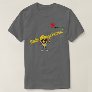 T-Shirt "Nacho Média Pessoa"