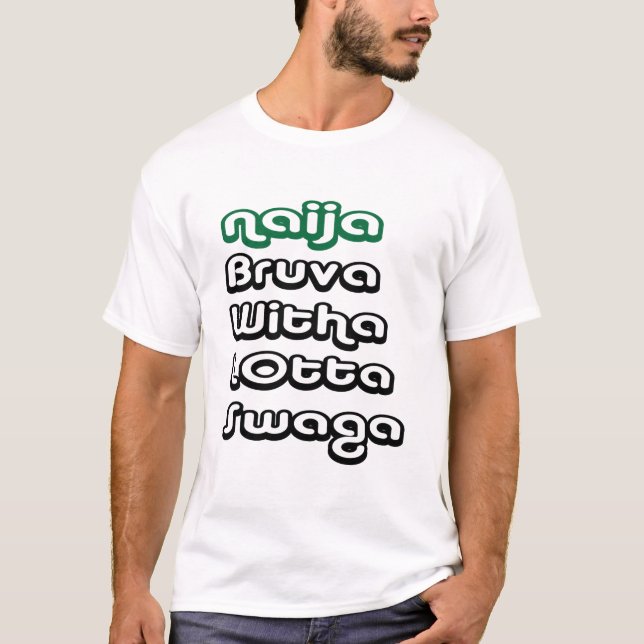 T-shirt naija-bruva-swaga# (Frente)