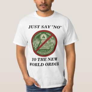 T-SHIRT NÃO AO ORDEM MUNDIAL NOVO