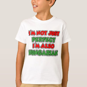 T-shirt Não apenas Hungarian perfeito