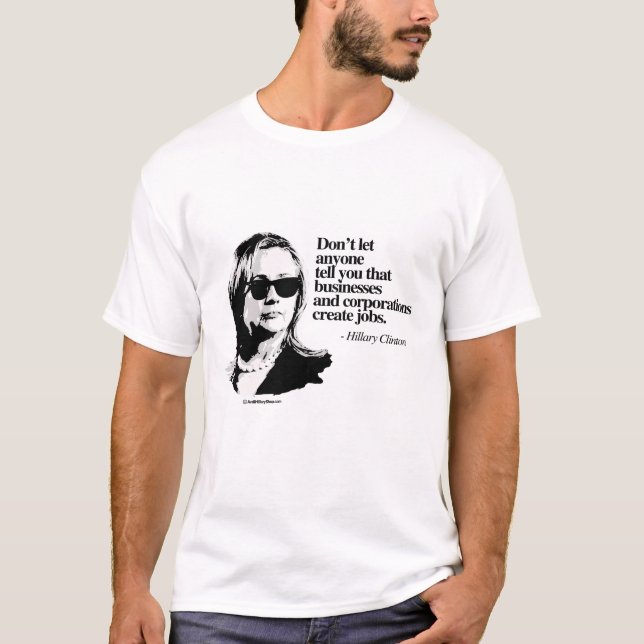 T-shirt Não deixe qualquer um dizer-lhe - anti Hillary (Frente)