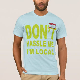 T-shirt Não discute eu que eu sou local