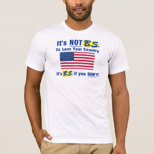 T-shirt Não é B.S. Para amar seu país