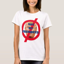 T-shirt Não é meu Presidente! Impeachment de Trump!
