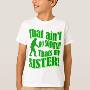 T-shirt Não é nada que é a minha irmã
