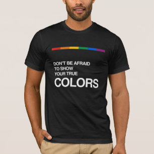 T-SHIRT NÃO ESTEJA RECEOSO MOSTRAR SUAS CORES VERDADEIRAS