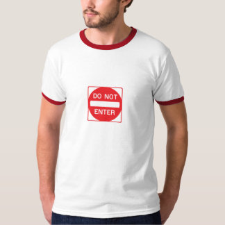 T-shirt Não incorpore o sinal de estrada