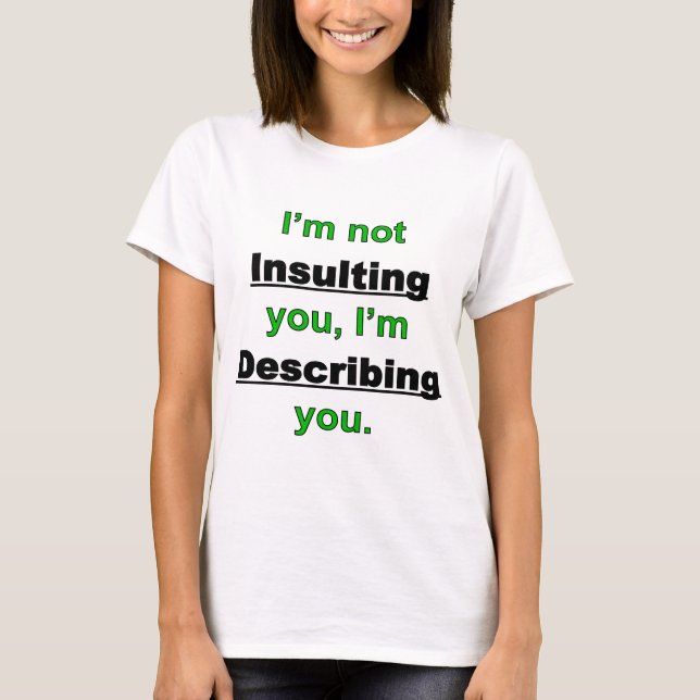 T-shirt Não insultando o (Frente)