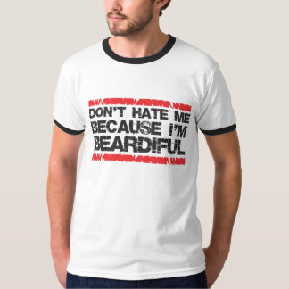 T-shirt Não me deie porque eu sou beardiful