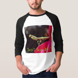 T-shirt Não me desinsete!