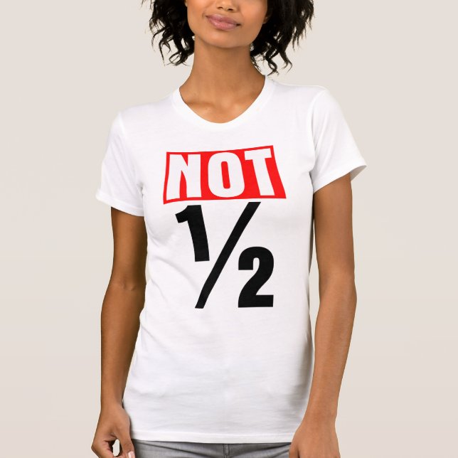 T-shirt Não Metade (Frente)