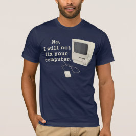 T-shirt Não, não vou consertar o seu computador Tee Graphi