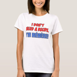 T-shirt Não precise a receita Memere