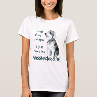 T-shirt Não preciso de terapia - Aussiedoodle