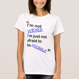 T-shirt Nao receoso ser eu mesmo