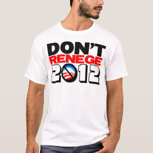 T-shirt Não renege 2012