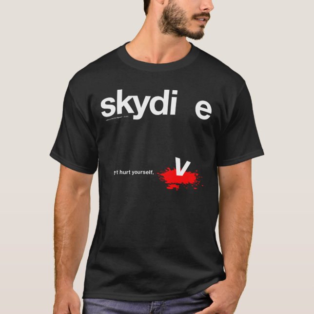 T-shirt Não se fira Skydiver (Frente)
