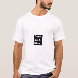 T-shirt Não seja um pau