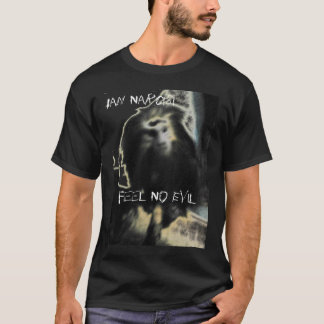 T-shirt Não sinta nenhum preto mau T