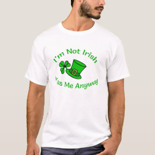 T-shirt Não sou irlandês Beije-me de qualquer forma, Gear