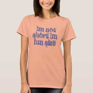 T-shirt Não sou pequeno, sou do tamanho da diversão
