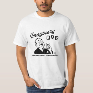 T-shirt Não tem que ser o T imaginário do bar de 5 horas