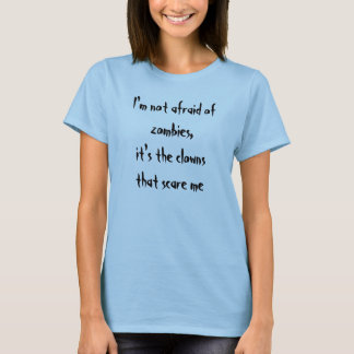 T-shirt Não tenho medo de zumbis