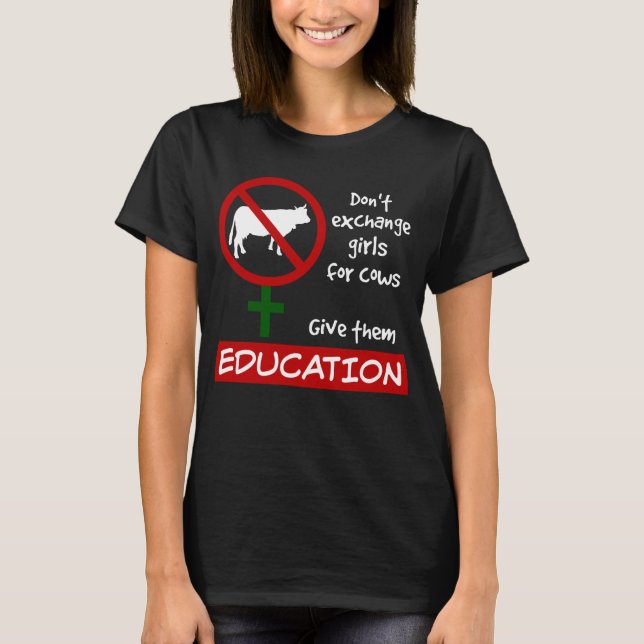 T-shirt Não troque garotas por vacas, dê educação a elas (Frente)