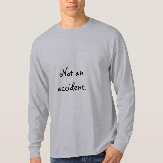 T-shirt Não um acidente (Frente)